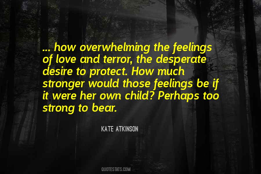Quotes About Very Strong Love #152155