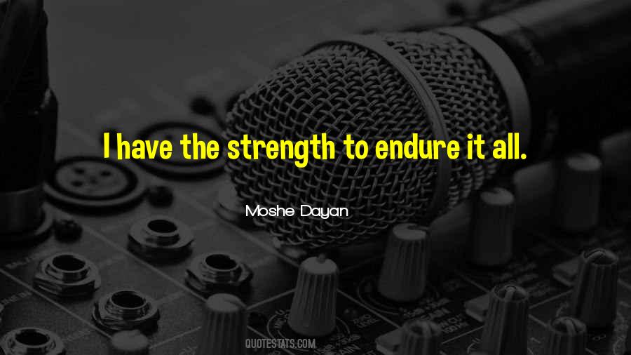 Quotes About Strength To Endure #235982