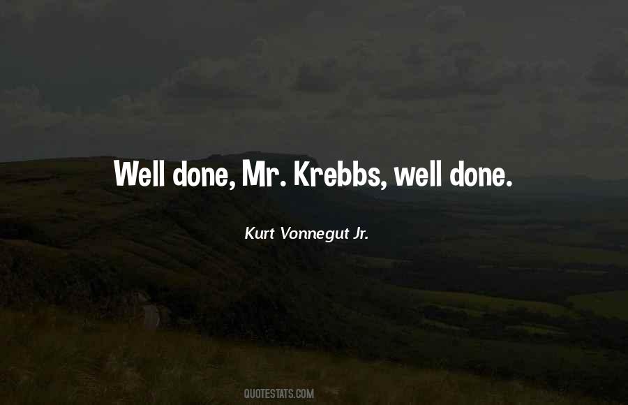 Quotes About Well Done #1045246