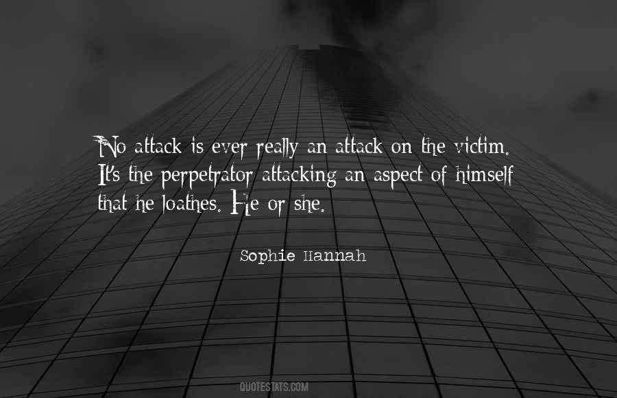 Quotes About Attacking Someone #90375