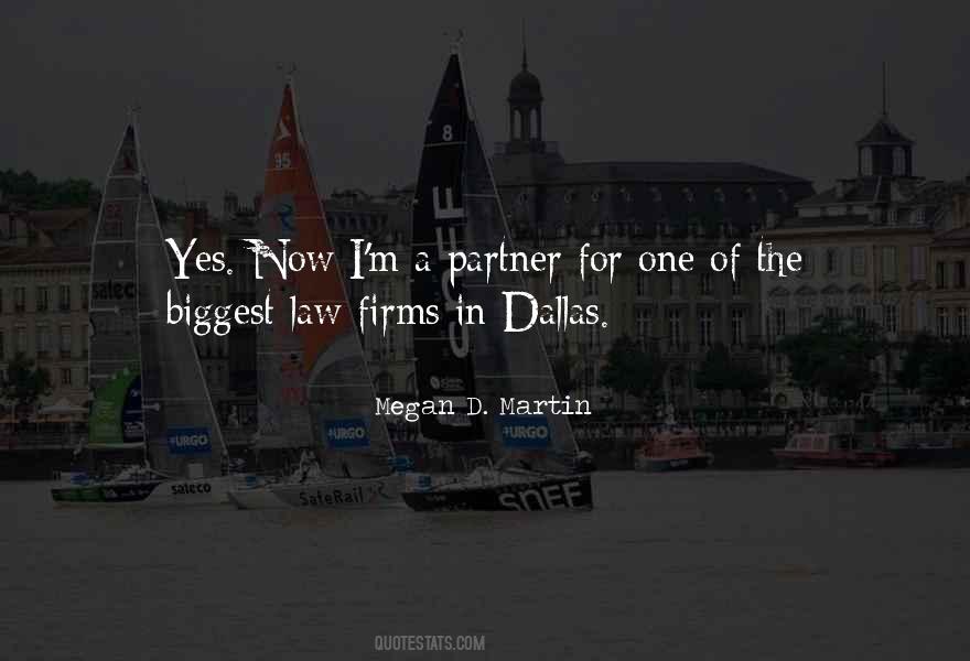 Quotes About Law Firms #1349568
