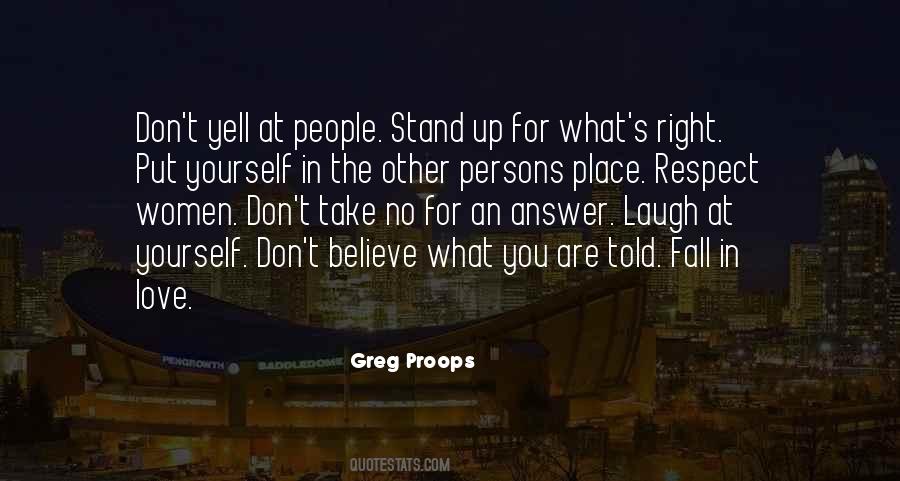 Quotes About Stand Up For Yourself #120466