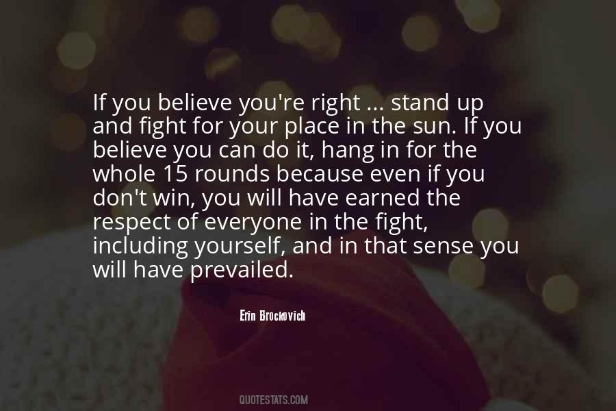 Quotes About Stand Up For Yourself #1466002