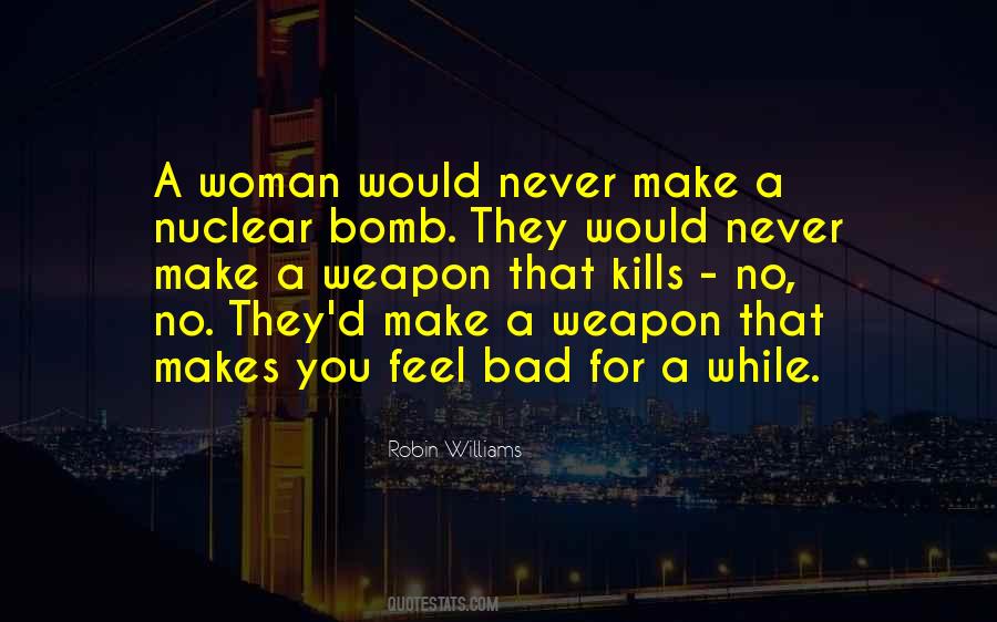 Quotes About No Weapon #1025039