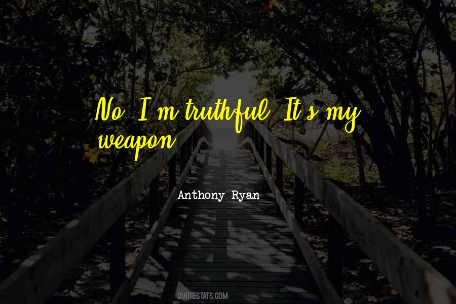 Quotes About No Weapon #1074893