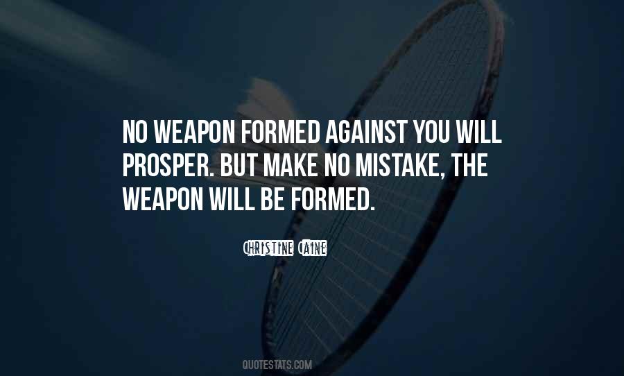 Quotes About No Weapon #1120848