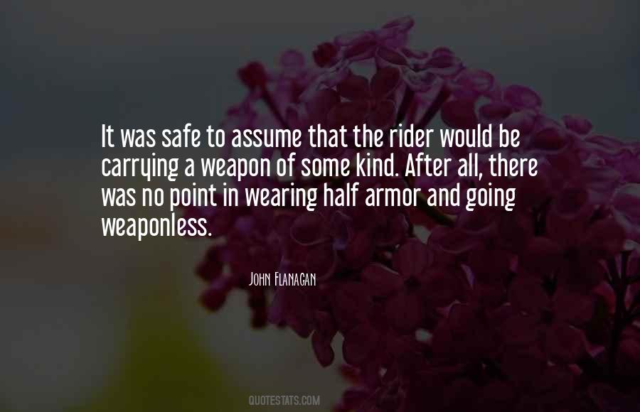 Quotes About No Weapon #174672