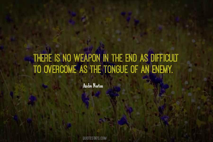 Quotes About No Weapon #1873831