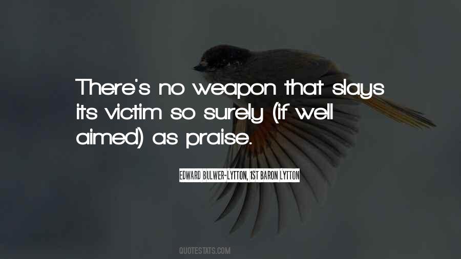 Quotes About No Weapon #233678