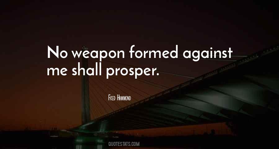 Quotes About No Weapon #290876