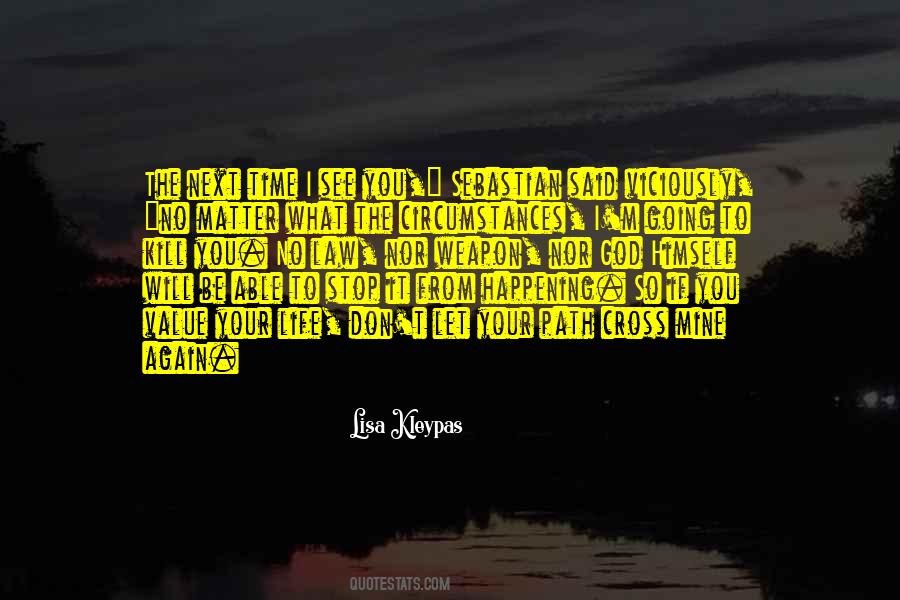 Quotes About No Weapon #438607