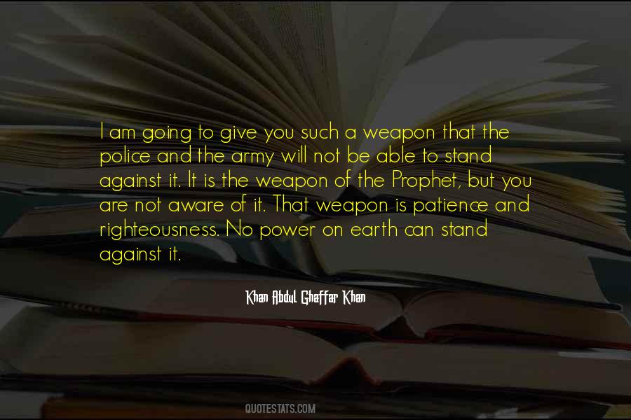 Quotes About No Weapon #550143