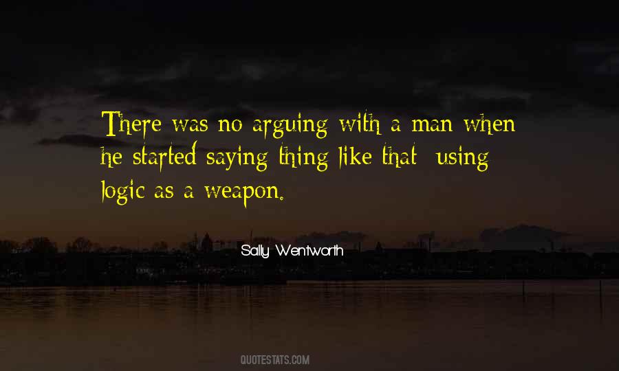 Quotes About No Weapon #563465