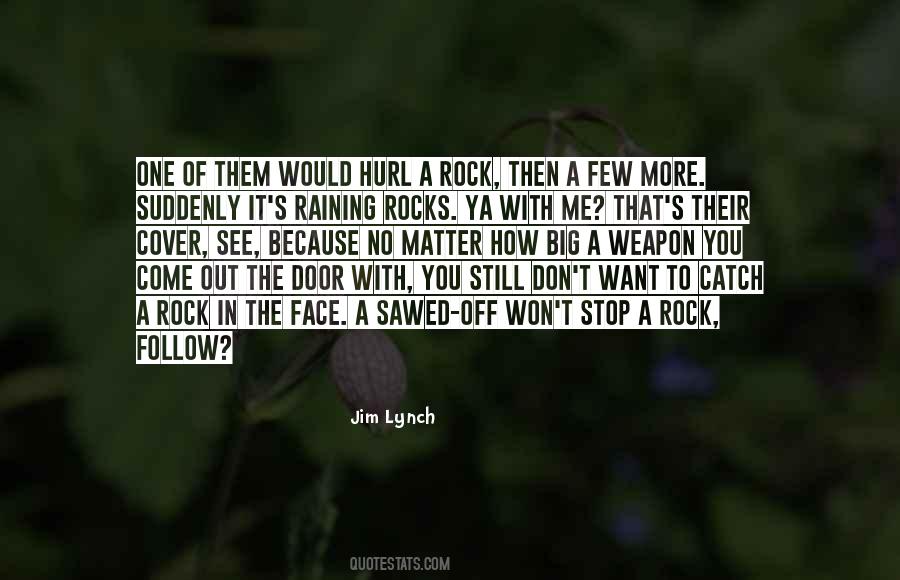 Quotes About No Weapon #67580