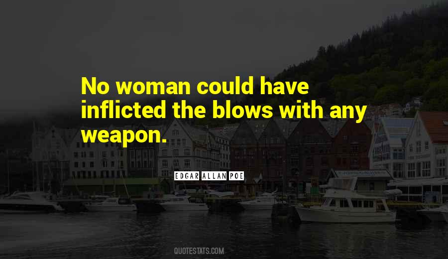 Quotes About No Weapon #840905