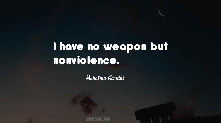 Quotes About No Weapon #910792