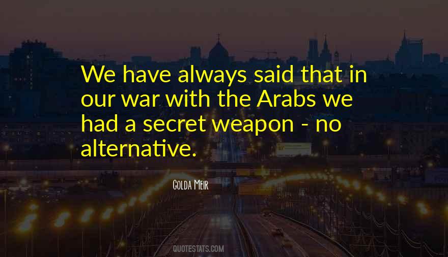 Quotes About No Weapon #915393