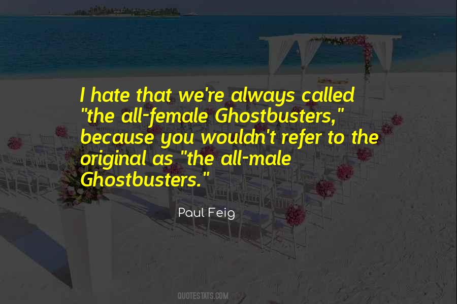 Quotes About Ghostbusters #716543