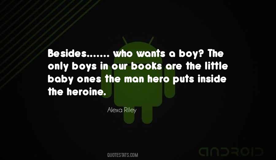 Bad Boy Hero Quotes #1333385