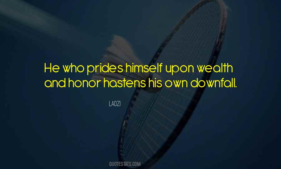 Quotes About Pride And Honor #1345183