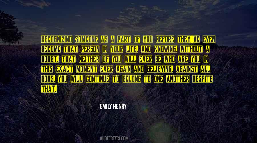Quotes About Not Knowing Where You Belong #648273