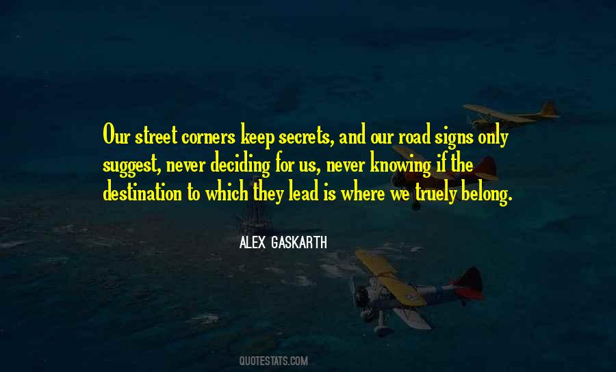 Quotes About Not Knowing Where You Belong #982671