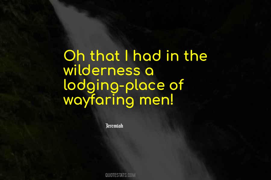 Quotes About Wayfaring #234957