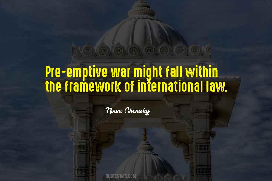 Quotes About International Law #1531572