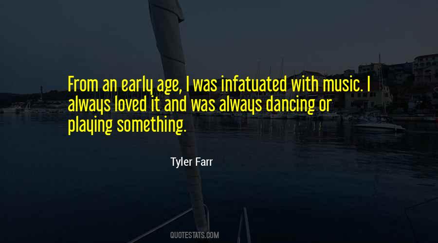 Early Age Quotes #1043208