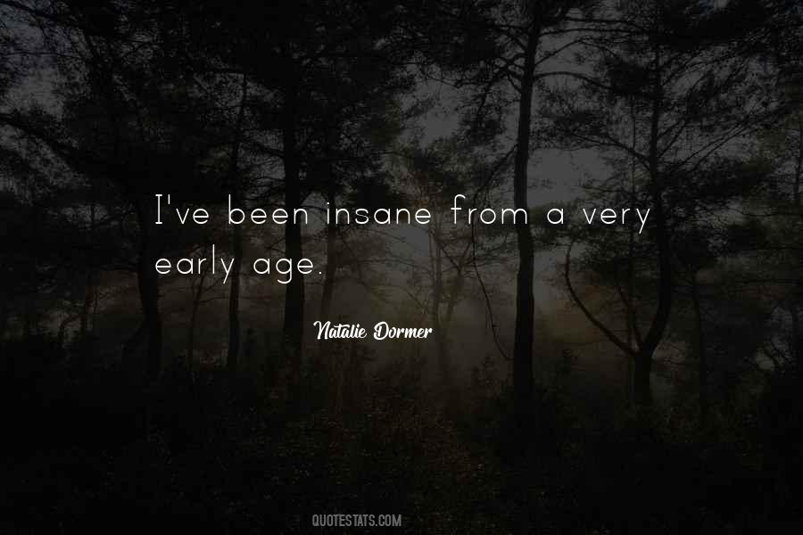 Early Age Quotes #1670197