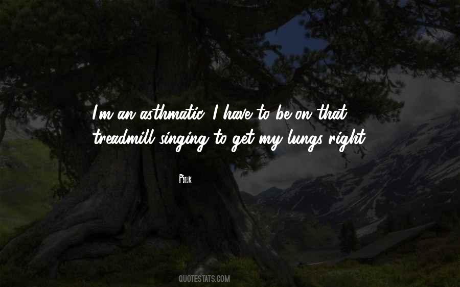 Quotes About Treadmill #901051