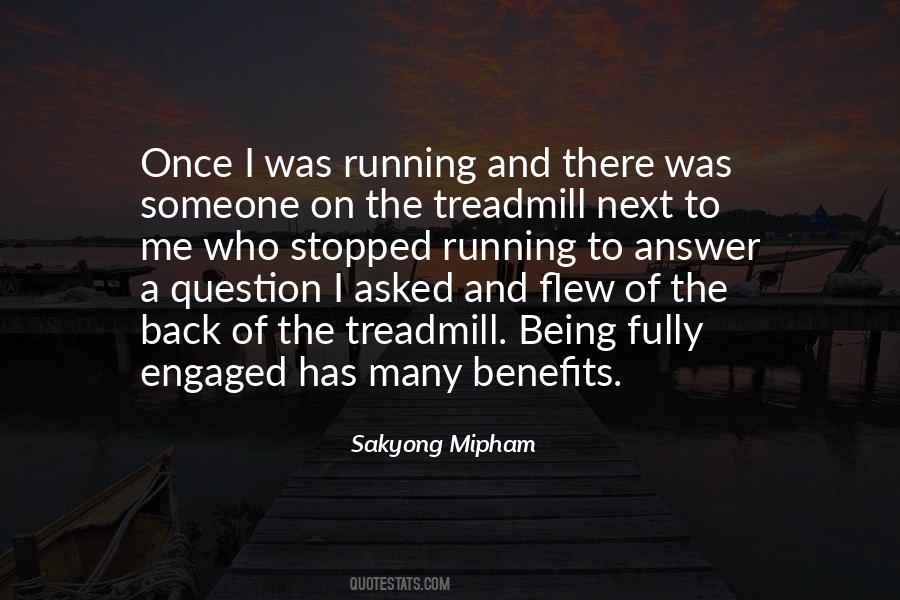 Quotes About Treadmill #992015