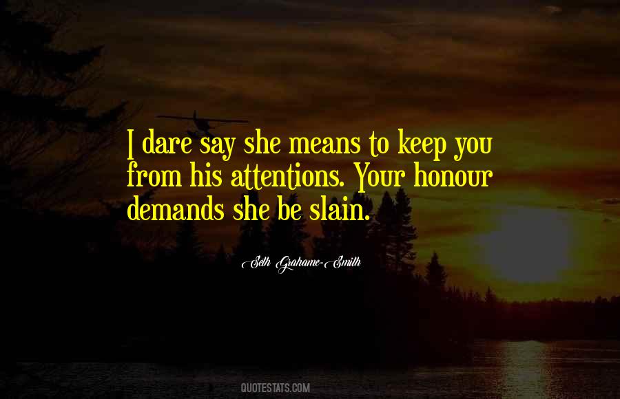 Honour You Quotes #721884