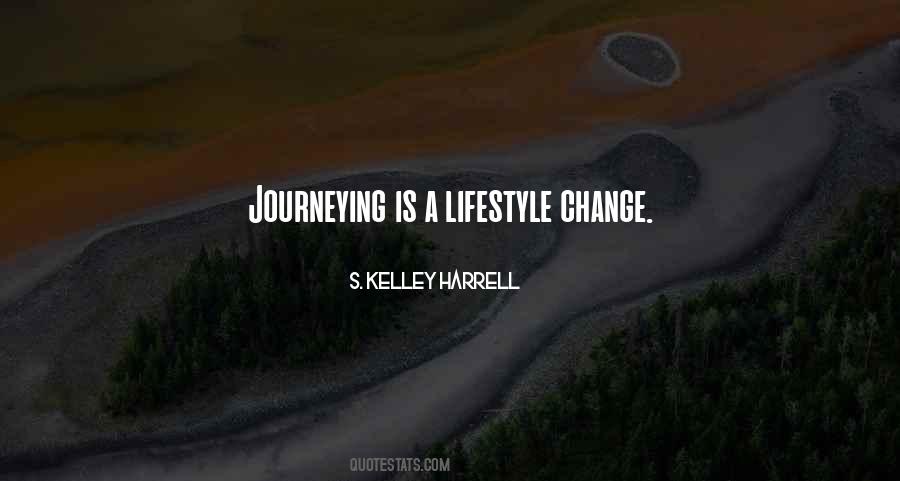 Quotes About Journeying #1508947