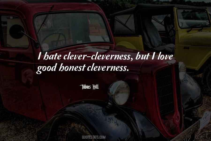 Quotes About Cleverness #1009093