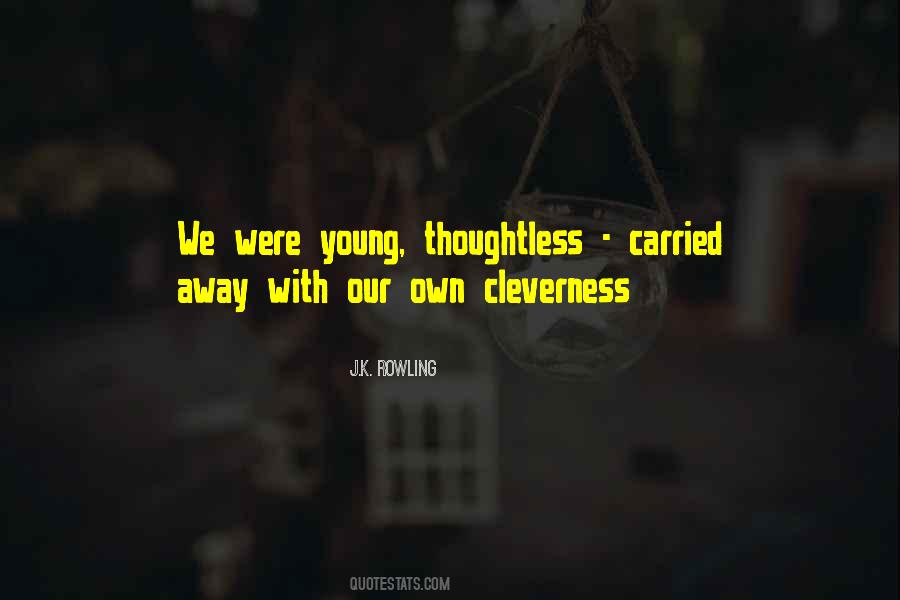 Quotes About Cleverness #1241716