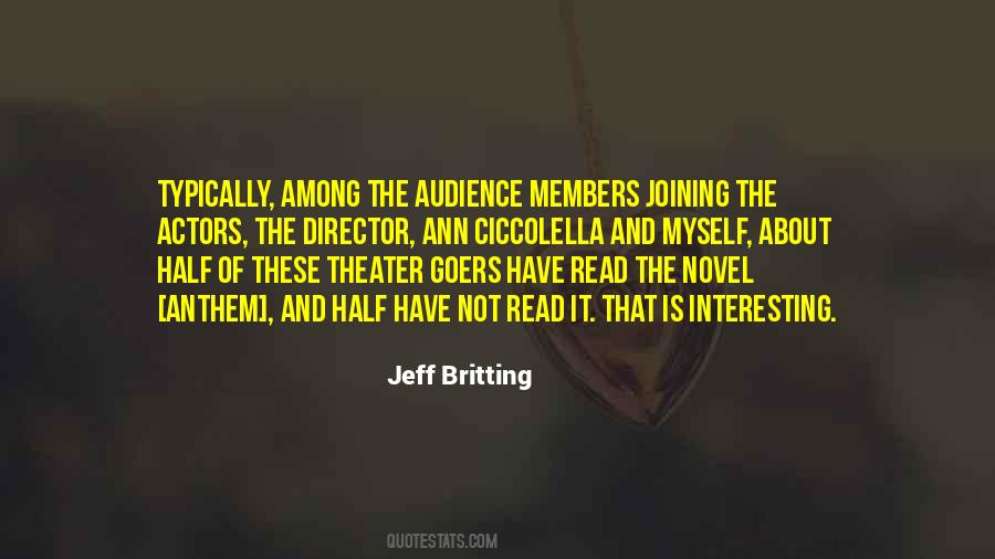 Quotes About Actors And Audience #1082109