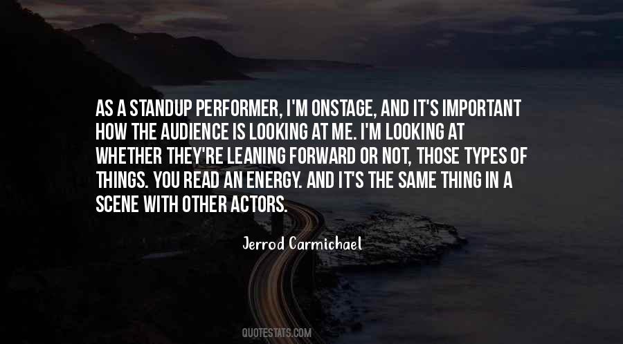 Quotes About Actors And Audience #1103088