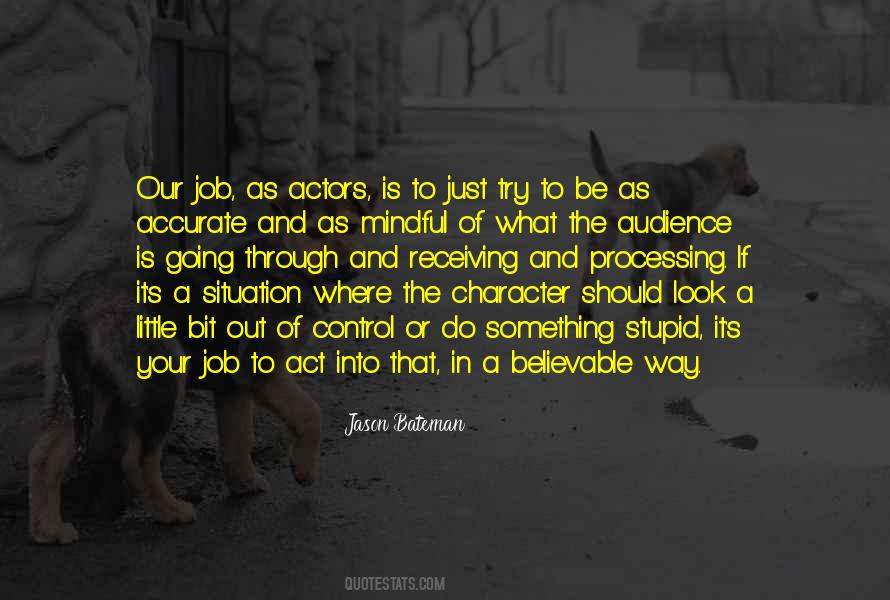 Quotes About Actors And Audience #1148033