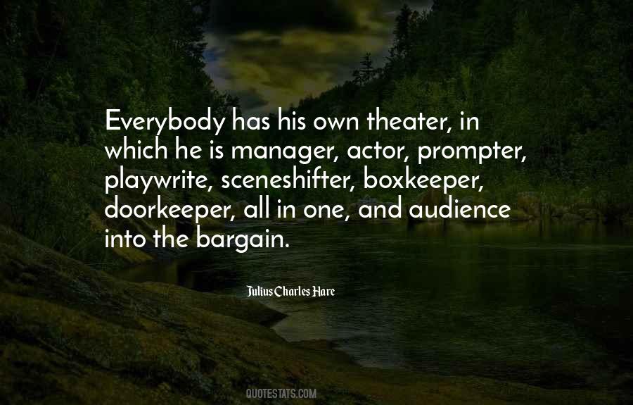 Quotes About Actors And Audience #1170450
