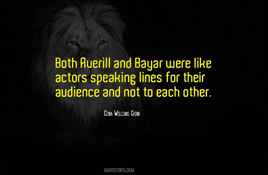Quotes About Actors And Audience #1342183