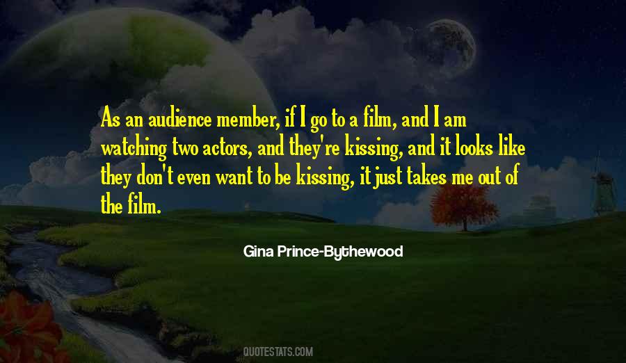 Quotes About Actors And Audience #1352197