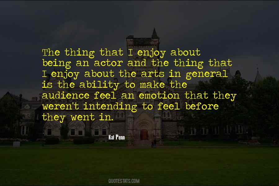 Quotes About Actors And Audience #1458519