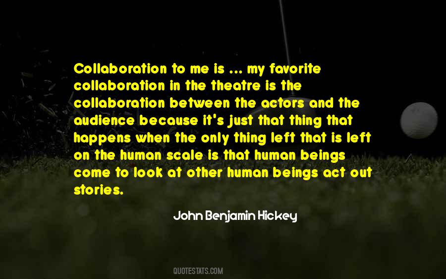 Quotes About Actors And Audience #1567363