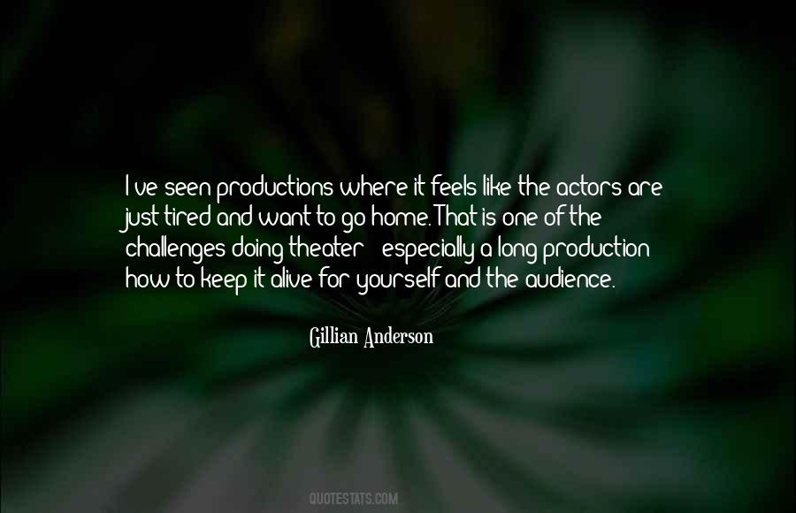 Quotes About Actors And Audience #1727208