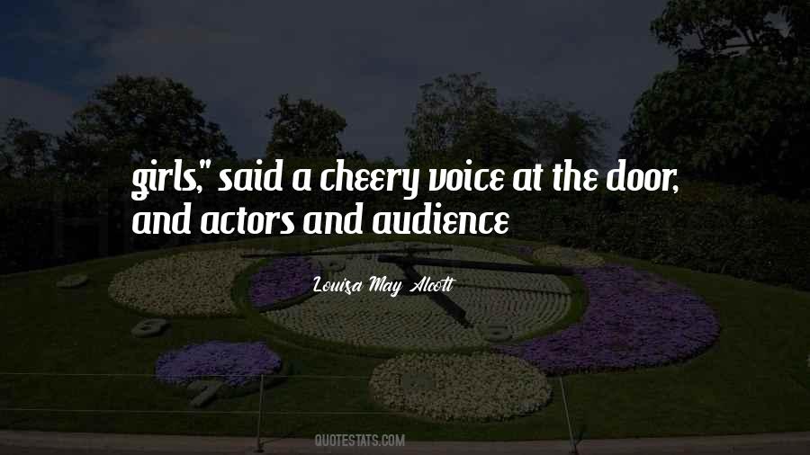 Quotes About Actors And Audience #262954