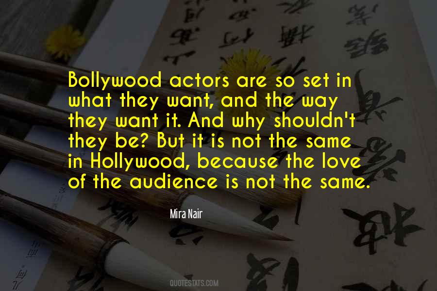 Quotes About Actors And Audience #545675