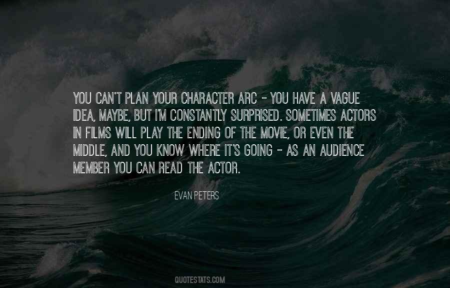 Quotes About Actors And Audience #863744