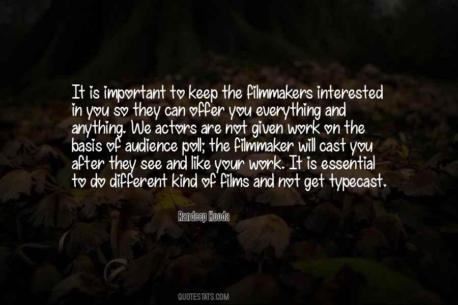 Quotes About Actors And Audience #983872