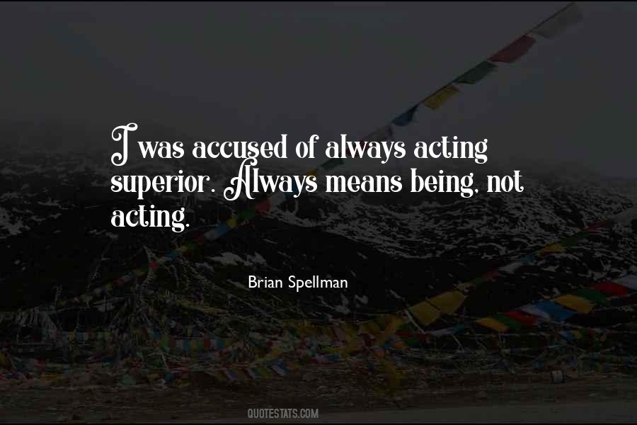 Being Superior To Others Quotes #380555